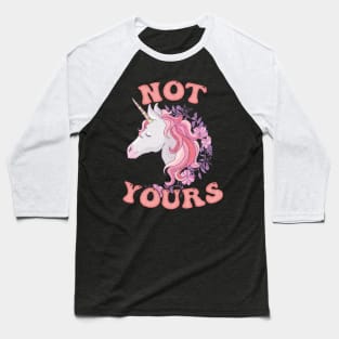 No Unicorn Hunters Please Baseball T-Shirt